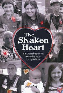 The Shaken Heart: Earthquake stories from the heart of Lyttelton
